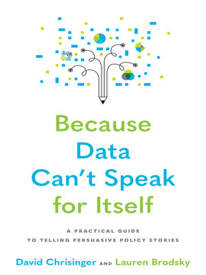 cover image of Because Data Can't Speak for Itself